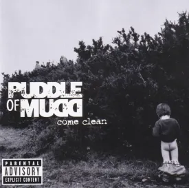 Come Clean Mudd Pack Explicit Lyrics